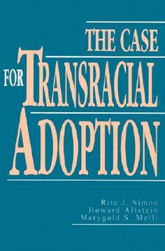 portada the case for transracial adoption (en Inglés)