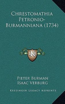 portada Chrestomathia Petronio-Burmanniana (1734) (en Latin)