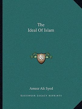 portada the ideal of islam (in English)