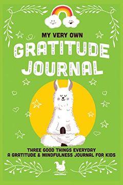 portada My Very own Gratitude Journal: A Gratitude and Mindfulness Journal for Kids (my Very own Journals) (en Inglés)