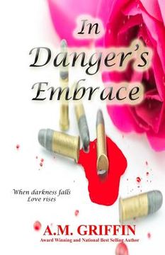 portada In Danger's Embrace (en Inglés)