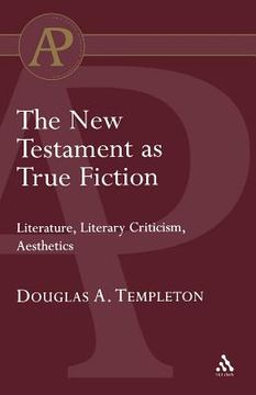 portada The New Testament as True Fiction (en Inglés)
