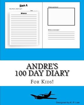 portada Andre's 100 Day Diary (en Inglés)
