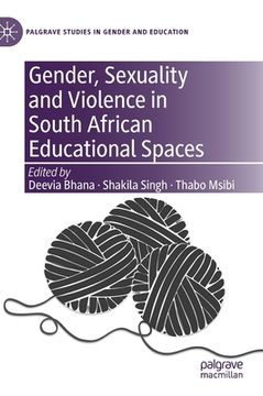 portada Gender, Sexuality and Violence in South African Educational Spaces (en Inglés)