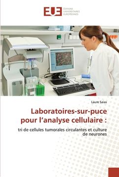 portada Laboratoires-sur-puce pour l'analyse cellulaire (en Francés)