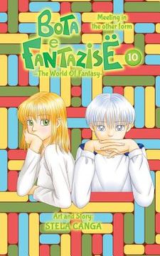 portada Bota E Fantazise (the World of Fantasy): Chapter 10 - Meeting in the Other Form