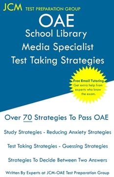 portada OAE School Library Media Specialist Test Taking Strategies: OAE 041 - Free Online Tutoring - New 2020 Edition - The latest strategies to pass your exa