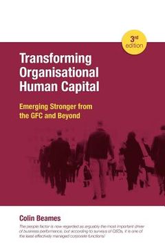 portada transforming organisational human capital - emerging stronger from the gfc and beyond - 3rd edition (en Inglés)