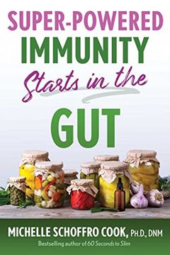portada Super-Powered Immunity Starts in the gut (in English)