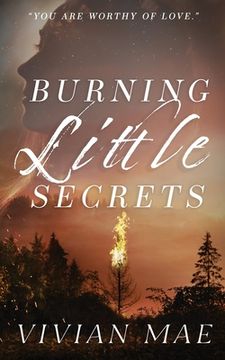 portada Burning Little Secrets: Special Edition Anniversary Cover (en Inglés)