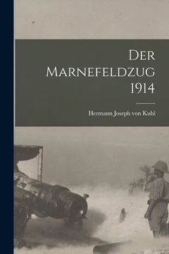 portada Der Marnefeldzug 1914 (en Alemán)