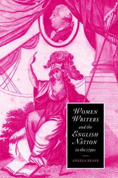 portada Women Writers and the English Nation in the 1790S: Romantic Belongings (Cambridge Studies in Romanticism) (en Inglés)