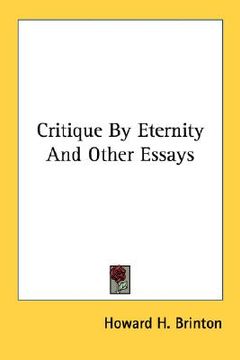 portada critique by eternity and other essays (en Inglés)