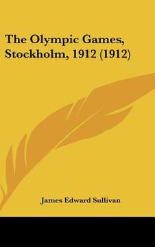 portada the olympic games, stockholm, 1912 (1912) (en Inglés)