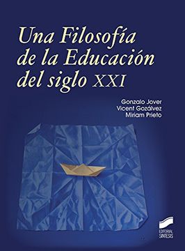 portada Una Filosofía de la Educación del Siglo xxi (in Spanish)