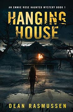 portada Hanging House: An Emmie Rose Haunted Mystery Book 1 (en Inglés)