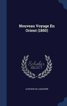 portada Nouveau Voyage En Orient (1850)