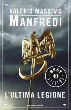 L'ultima legione (Oscar bestsellers)