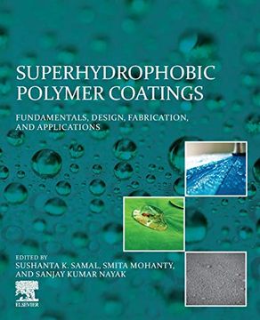 portada Superhydrophobic Polymer Coatings: Fundamentals, Design, Fabrication, and Applications (en Inglés)