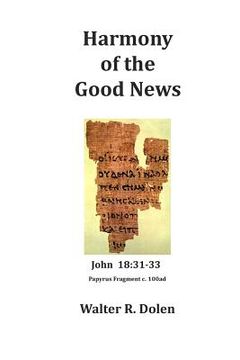 portada Harmony of the Good News: Yehoshua Masiah, His Life as Told by Matthew, Mark, Luke and John (en Inglés)