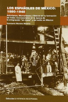 portada EspaÑoles de mexico, los: 1880 - 1948