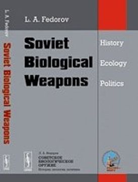 portada Soviet biological weapons: History, Ecology, Politics