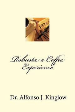 portada Robusta a Coffee Experience (en Inglés)