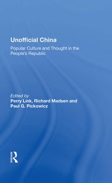 portada Unofficial China: Popular Culture and Thought in the People's Republic (in English)