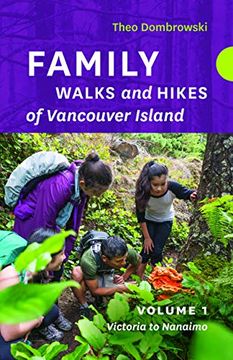 portada Family Walks and Hikes of Vancouver Island ― Volume 1: Streams, Lakes, and Hills From Victoria to Nanaimo (en Inglés)