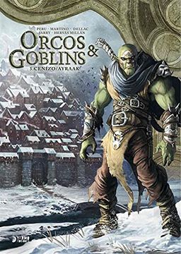 portada Orcos y Goblins 03 Cenizo Ayraak