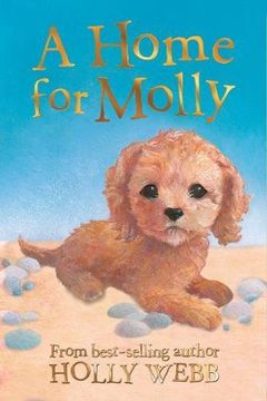 portada A Home for Molly (Holly Webb Animal Stories)