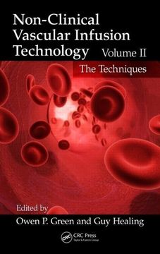 portada Non-Clinical Vascular Infusion Technology, Volume II: The Techniques
