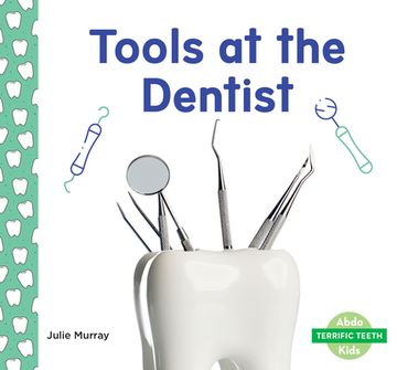 portada Tools at the Dentist (en Inglés)