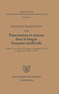 portada Ponctuation et Syntaxe Dans la Langue Française Médiévale (Beihefte zur Zeitschrift fur Romanische Philologie) (en Francés)