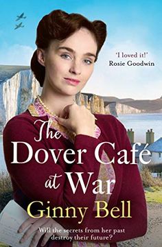 portada The Dover Cafe at War: A Heartwarming WWII Tale (en Inglés)