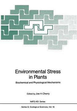 portada environmental stress in plants: biochemical and physiological mechanisms (en Inglés)