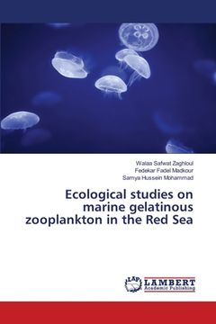 portada Ecological studies on marine gelatinous zooplankton in the Red Sea (en Inglés)