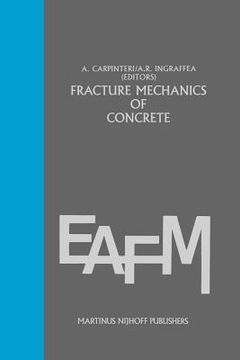 portada Fracture Mechanics of Concrete: Material Characterization and Testing: Material Characterization and Testing