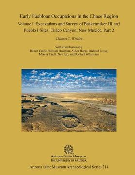 portada Early Puebloan Occupations in the Chaco Region: Volume I, Part 2: Excavations and Survey of Basketmaker III and Pueblo I Sites, Chaco Canyon, New Mexi (en Inglés)