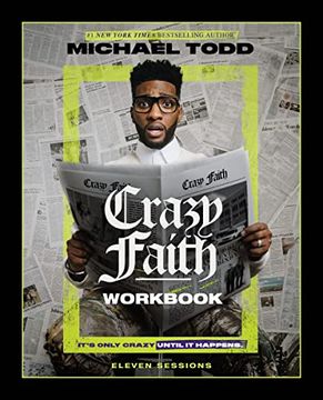 portada Crazy Faith Workbook: It’S Only Crazy Until it Happens 
