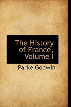 portada the history of france, volume i (en Inglés)