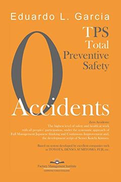 portada Zero Accidents: Total Preventive Safety (The Factory Management Enclyclopedia) (en Inglés)
