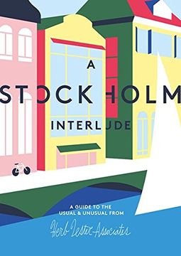 portada A Stockholm Interlude: A Guide to the Usual & Unusual