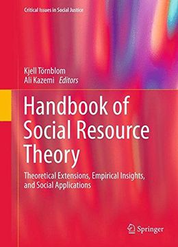 portada Handbook of Social Resource Theory: Theoretical Extensions, Empirical Insights, and Social Applications (Critical Issues in Social Justice)
