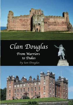 portada Clan Douglas - From Warriors to Dukes (en Inglés)