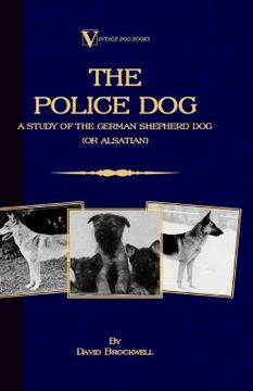 portada the police dog: a study of the german shepherd (or alsatian)