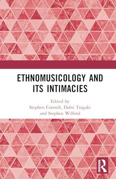 portada Ethnomusicology and its Intimacies (in English)