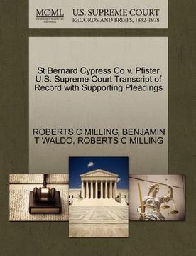 portada st bernard cypress co v. pfister u.s. supreme court transcript of record with supporting pleadings