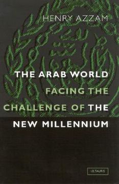 portada The Arab World Facing the Challenge of the New Millennium (in English)