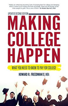 portada Making College Happen: What you Need to Know to pay for College (en Inglés)